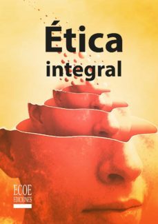 ética integral (ebook)-luis antonio blanco blanco-9789586488617