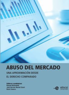 abuso del mercado. una aproximacion desde el derecho comparado (ebook)-9789587815917