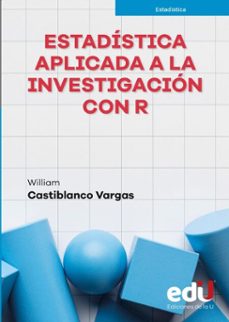 estadistica aplicada a la investigacion con r (ebook)-william castiblanco-9789587927917