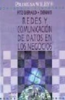 redes y comunicacion de datos en los negocios (3ª ed.)-alan dennis-9789681863517