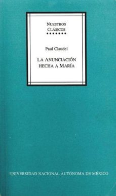 la anunciacion hecha a maria-paul claudel-9789683655417