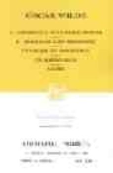 la importancia de llamarse ernesto / el abanico de lady windermere / una mujer sin importancia / un marido ideal / salome-oscar wilde-9789684324817