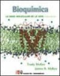 bioquimica: la base molecular de la vida-9789701076217