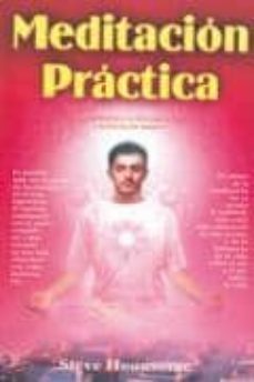 meditacion practica-steve hounsome-9789706662217