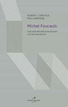 michel foucault: mas alla del estructuralismo y la hermeneutica-9789874649317