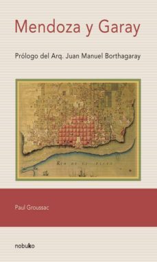 mendoza y garay- groussac-9789875842717