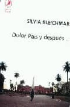 dolor pais y despues-silvia bleichmar-9789875990517