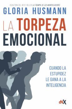 la torpeza emocional (ebook)- gloria husmann-9789876097017