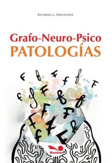 grafo-neuro-psicopatologias (ebook)-ricardo fernandez escobar-9789876674317