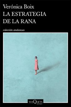la estrategia de la rana (ebook)-verónica boix-9789876707817