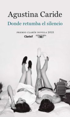 donde retumba el silencio (ebook)-agustina caride-9789877388817