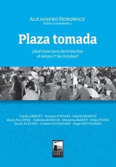plaza tomada (ebook)-alejandro horowicz-9789878230917