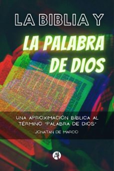 la palabra de dios y la biblia (ebook)-jonatan de marco-9789878731117