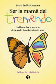 ser la mama del "tremendo" (ebook)-maría emilia amezcua-9789878735917