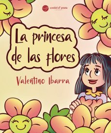 la princesa de las flores-valentino ibarra-9789895792917