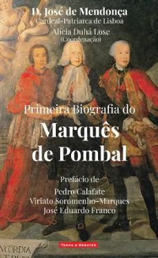 primeira biografia de marques de pombal-jose de mendonça-9789896449117