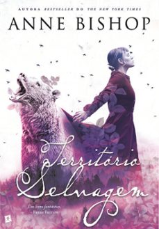 territorio selvagem (ebook)-anne bishop-9789897732317