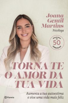 torna-te o amor da tua vida (ebook)-joana gentil martins-9789897776717