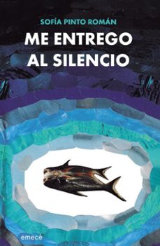 me entrego al silencio (ebook)-sofía pinto román-9789915692517