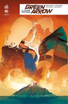 green arrow rebirth - tome 2 - l'ile aux cicatrices (ebook)-benjamin percy-9791026848417