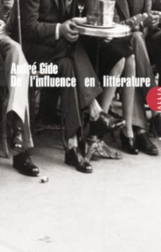 de l'influence en litterature (ebook)-andre gide-9791030412017