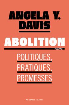 abolition : politiques, pratiques, promesses (ebook)-angela y. davis-9791030707717