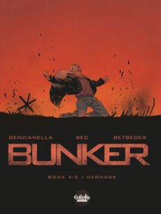 bunker - volume 4 - carnage (ebook)-9791032803417