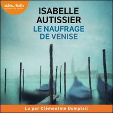 le naufrage de venise (audiolibro)-isabelle autissier-9791035413217
