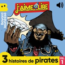 j'aime lire - 3 histoires de pirates, vol. 1 (audiolibro)-sylvain zorzin-patricia berreby-paul martin-9791036372117