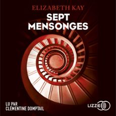 sept mensonges (audiolibro)-elizabeth kay-9791036613517