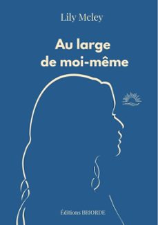 au large de moi-meme (ebook)-lily mcley-9791098465017