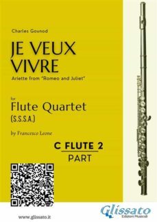 c soprano flute 2: "je veux vivre" for flute quartet (ebook)-9791220894517