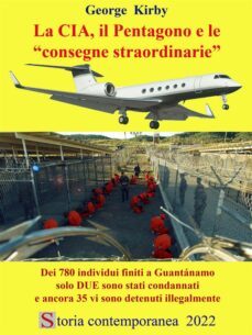la cia, il pentagono e le consegne straordinarie (ebook)-9791222029917