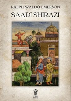 saadi shirazi (ebook)-ralph waldo emerson-9791255044017