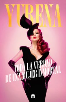 yurena. toda la verdad de una mujer inmortal (ebook)-9791259578617