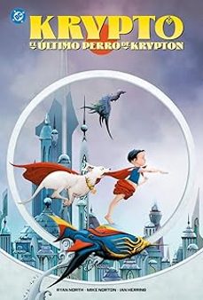 krypto. el último perro de krypton-ryan north-mike norton-9791370134617