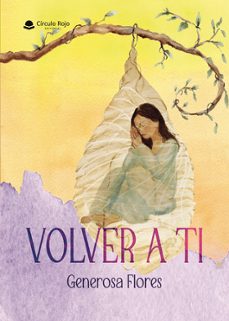 volver a ti-generosa flores-9791370163617
