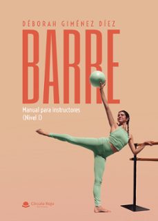 barre. manual para instructores(nivel 1) (ebook)-deborah gimenez diez-9791370231217
