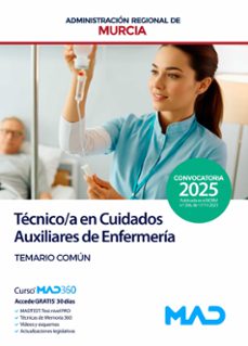 cuerpo de tecnicos auxiliares, opcion cuidados auxiliares de enfe rmeria de la comunidad autonoma region de murcia. temario comun-9791370283117