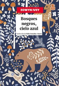 bosques negros, cielo azul (ebook)-eowin ivey-9791387554217