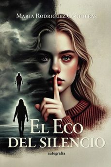 el eco del silencio-marta rodriguez contreras-9791387578817