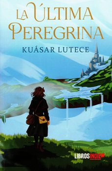 la ultima peregrina. cuentos de la academia 1-kuasar lutece-9791387659417