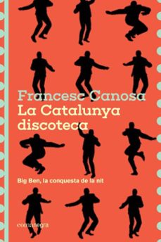 la catalunya discoteca (ebook)-francesc canosa-9791387969417