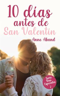 10 dias antes de san valentin (ebook)-anne aband-9791387990817