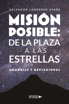 misión posible: de la plaza a las estrellas-salvador landeros ayala-9791388010217