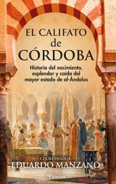 el califato de córdoba (ebook)-eduardo manzano-9791388075285