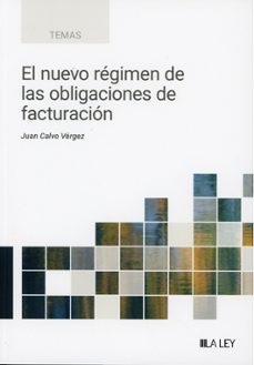 nuevo régimen de las obligaciones de facturación-juan calvo vergez-9791388078217
