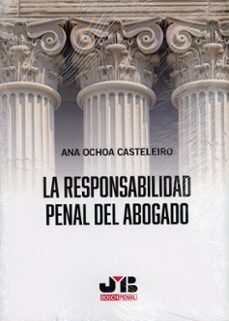 la responsabilidad penal del abogado-ana ochoa casteleiro-9791388084317