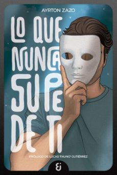 lo que nunca supe de ti (ebook)-ayrton zazo-9791399070217