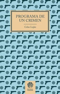 programa de un crimen (ebook)-celso luján-9791399132717